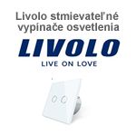 Livolo stmievateľné vypínače