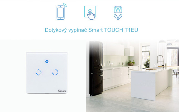 Dotykový vypínač Smart TOUCH T1EU1C