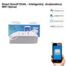 Smart Sonoff Dual - Inteligentný  dvojkanálový WiFi spínač