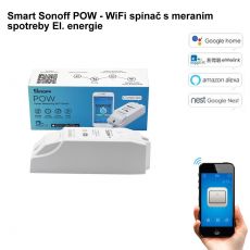 Smart Sonoff POW - WiFi Spínač s meraním spotreby El. energie