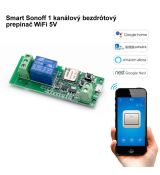 Smart Sonoff Modul 1 kanálový bezdrôtový prepínač WiFi 5V (eWelink)